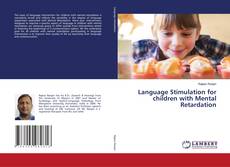 Copertina di Language Stimulation for children with Mental Retardation
