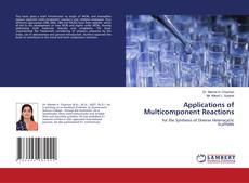 Copertina di Applications of Multicomponent Reactions