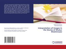 Copertina di Interpretation of Images in the Stories of Shukur Kholmirzaev