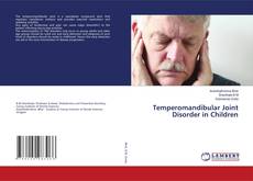 Copertina di Temperomandibular Joint Disorder in Children