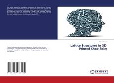 Copertina di Lattice Structures in 3D-Printed Shoe Soles