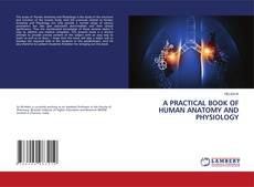 Copertina di A PRACTICAL BOOK OF HUMAN ANATOMY AND PHYSIOLOGY