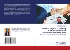 Copertina di Effect of Digital Marketing Communication on Customer Buying Decision