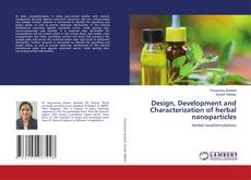 Portada del libro de Design, Development and Characterization of herbal nanoparticles