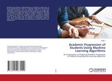 Couverture de Academic Progression of Students Using Machine Learning Algorithms
