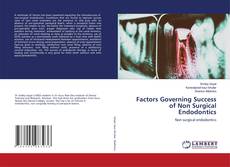 Copertina di Factors Governing Success of Non Surgical Endodontics