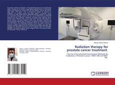 Copertina di Radiation therapy for prostate cancer treatment