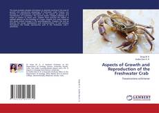 Copertina di Aspects of Growth and Reproduction of the Freshwater Crab