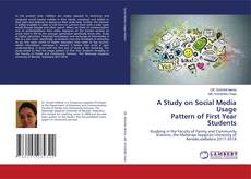 Copertina di A Study on Social Media Usage Pattern of First Year Students