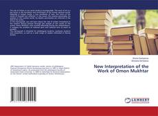 Copertina di New Interpretation of the Work of Omon Mukhtar