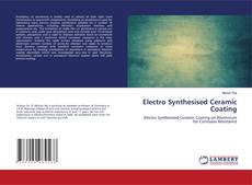Copertina di Electro Synthesised Ceramic Coating
