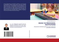 Copertina di MUSIC IN PRESCHOOL INSTITUTIONS