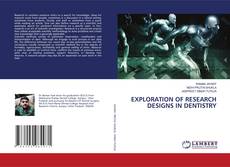 Copertina di EXPLORATION OF RESEARCH DESIGNS IN DENTISTRY