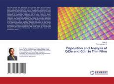 Portada del libro de Deposition and Analysis of CdSe and CdInSe Thin Films