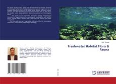 Copertina di Freshwater Habitat Flora & Fauna