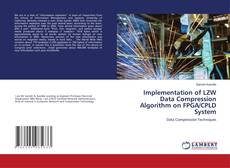 Copertina di Implementation of LZW Data Compression Algorithm on FPGA/CPLD System