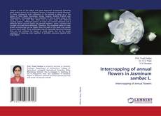 Couverture de Intercropping of annual flowers in Jasminum sambac L.