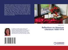 Copertina di Reflections on American Literature 1600-1910