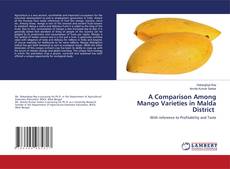 Copertina di A Comparison Among Mango Varieties in Malda District