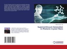 Copertina di Supercontinuum Generation in Photonic Crystal Fibers