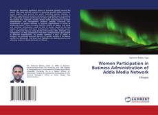 Copertina di Women Participation in Business Administration of Addis Media Network