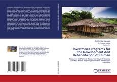 Copertina di Investment Programs for the Development And Rehabilitation of Human