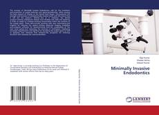 Copertina di Minimally Invasive Endodontics