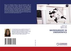 Copertina di MICROSURGERY IN ENDODONTICS