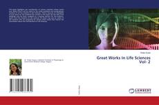 Couverture de Great Works In Life Sciences Vol- 2
