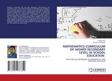 Bookcover of MATHEMATICS CURRICULUM OF HIGHER SECONDARY LEVEL IN SCHOOL EDUCATION