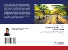 Copertina di The Role of SACCOS’ Microcredits