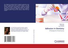 Copertina di Adhesion in Dentistry