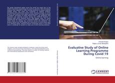 Bookcover of Evaluative Study of Online Learning Programme During Covid 19