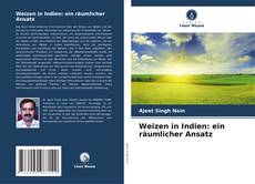 Portada del libro de Weizen in Indien: ein räumlicher Ansatz