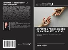 ASPECTOS PSICOLÓGICOS DE LA TRANSEXUALIDAD kitap kapağı