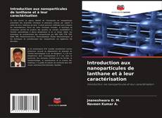 Обложка Introduction aux nanoparticules de lanthane et à leur caractérisation