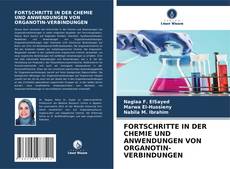 Buchcover von FORTSCHRITTE IN DER CHEMIE UND ANWENDUNGEN VON ORGANOTIN-VERBINDUNGEN