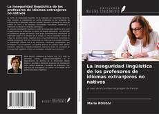 Buchcover von La inseguridad lingüística de los profesores de idiomas extranjeros no nativos