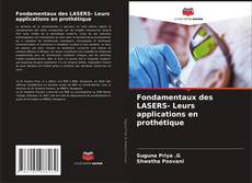 Bookcover of Fondamentaux des LASERS- Leurs applications en prothétique