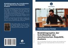 Portada del libro de Biobibliographie der Schriftsteller der mexikanischen Republik. Avatare