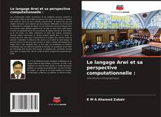 Couverture de Le langage Arwi et sa perspective computationnelle :