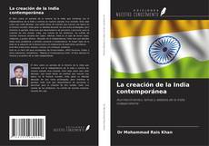 Capa do livro de La creación de la India contemporánea 