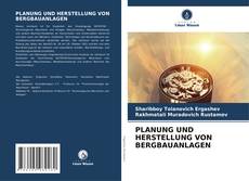 Buchcover von PLANUNG UND HERSTELLUNG VON BERGBAUANLAGEN