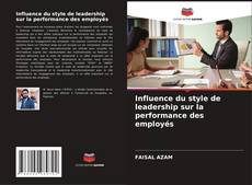 Portada del libro de Influence du style de leadership sur la performance des employés