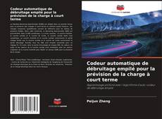 Bookcover of Codeur automatique de débruitage empilé pour la prévision de la charge à court terme