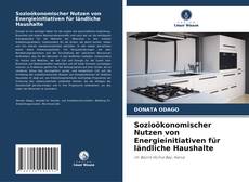 Portada del libro de Sozioökonomischer Nutzen von Energieinitiativen für ländliche Haushalte