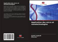 Bookcover of Application des micro et nanotechnologies