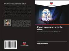 L'entrepreneur orienté client kitap kapağı