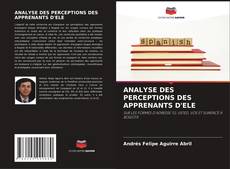 Bookcover of ANALYSE DES PERCEPTIONS DES APPRENANTS D'ELE