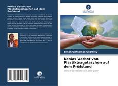 Kenias Verbot von Plastiktragetaschen auf dem Prüfstand的封面